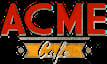 Acme Cafe